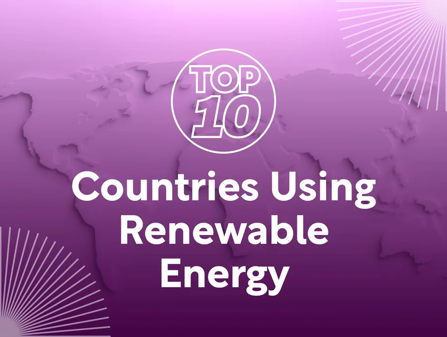 QazaqGreen | Новости мира | Топ-10 стран, использующих возобновляемые  источники энергии